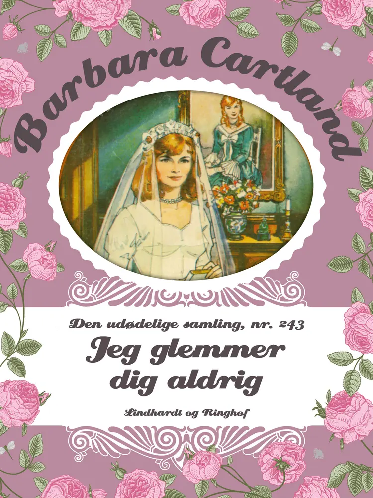 Jeg glemmer dig aldrig af Barbara Cartland