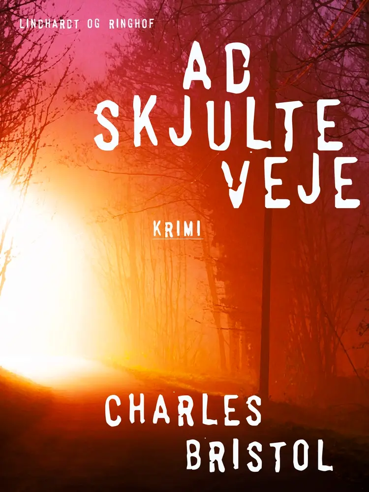 Ad skjulte veje af Charles Bristol