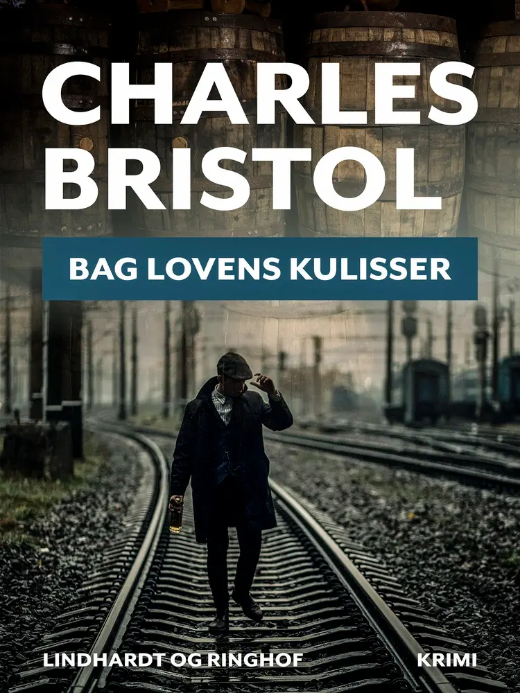 Bag lovens kulisser af Charles Bristol