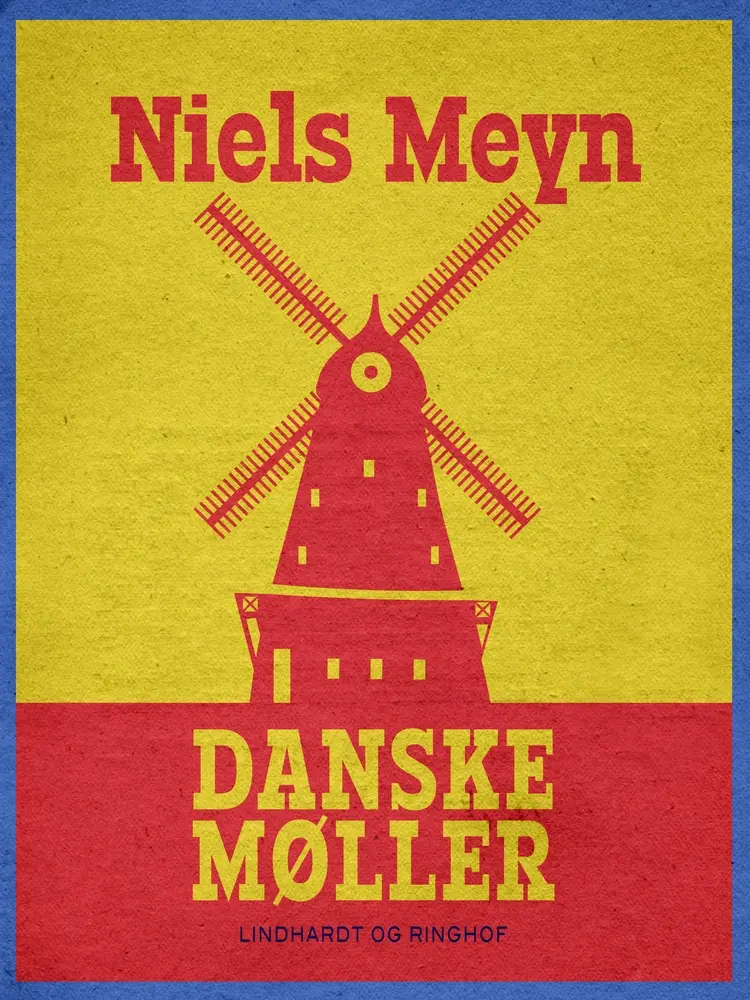 Danske møller af Niels Meyn