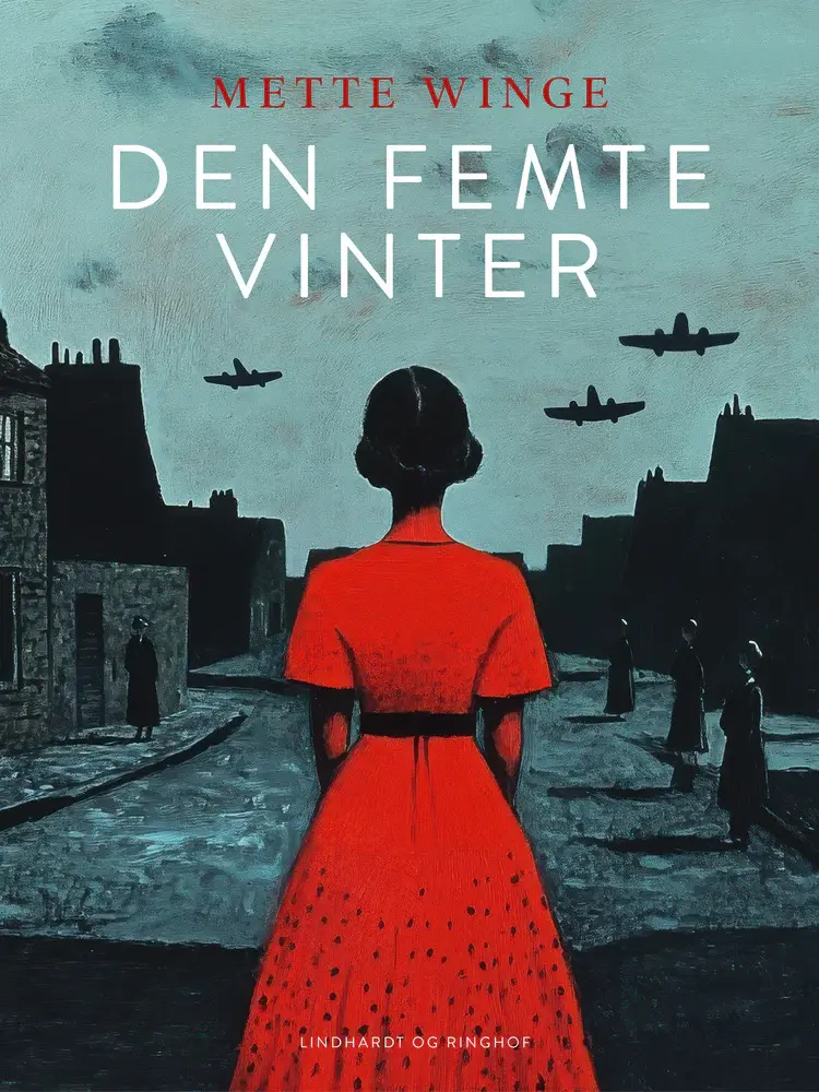 Den femte vinter af Mette Winge