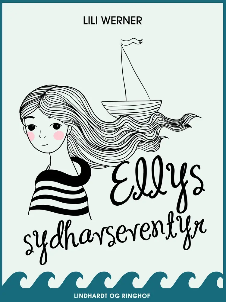 Ellys sydhavseventyr af Lili Werner