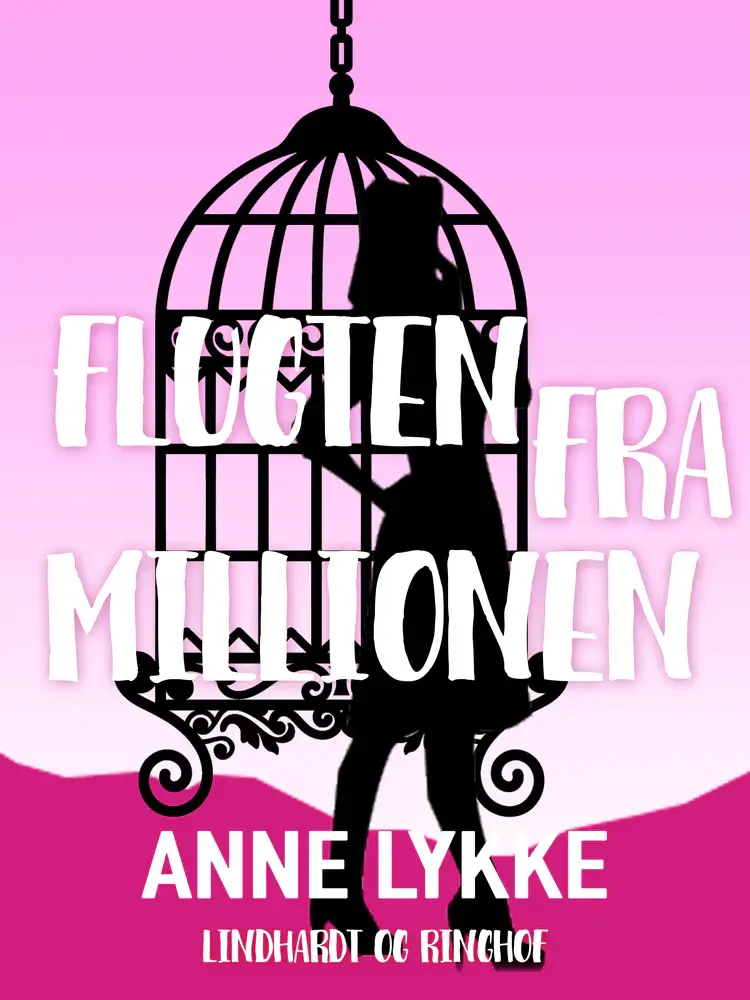 Flugten fra millionen af Anne Lykke