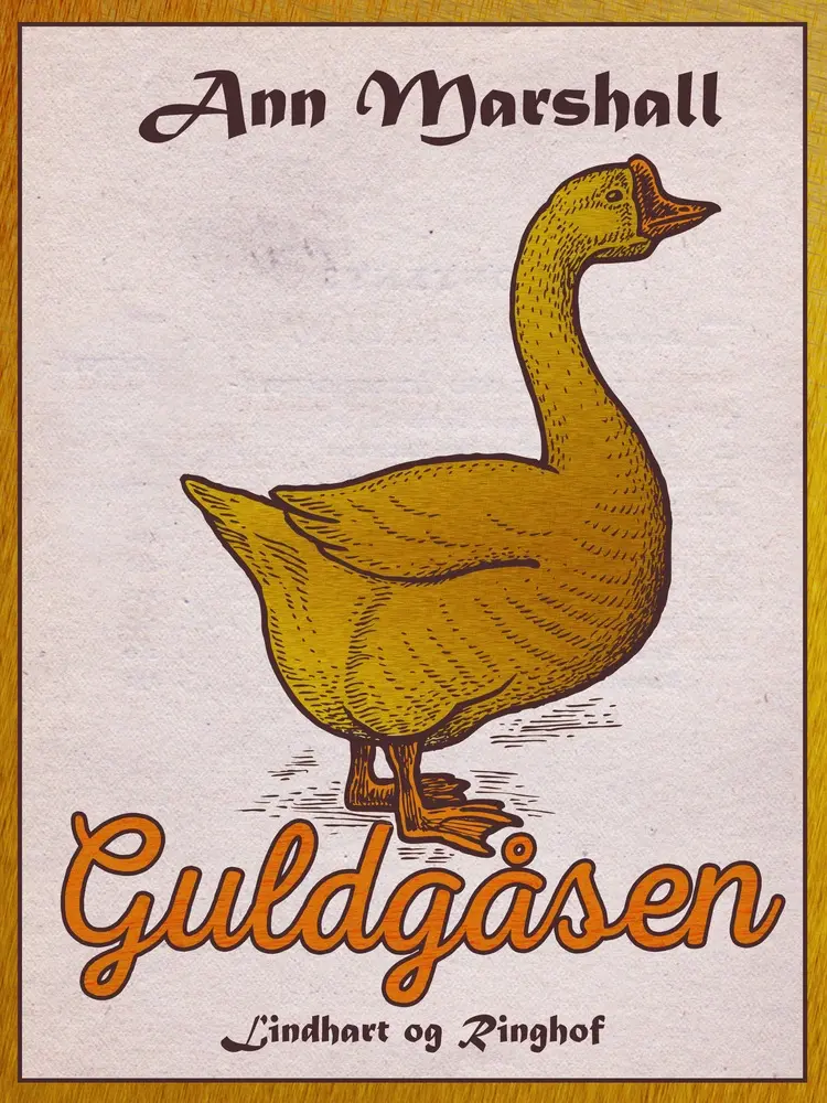 Guldgåsen af Ann Marshall