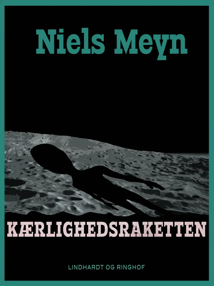 Kærlighedsraketten af Niels Meyn