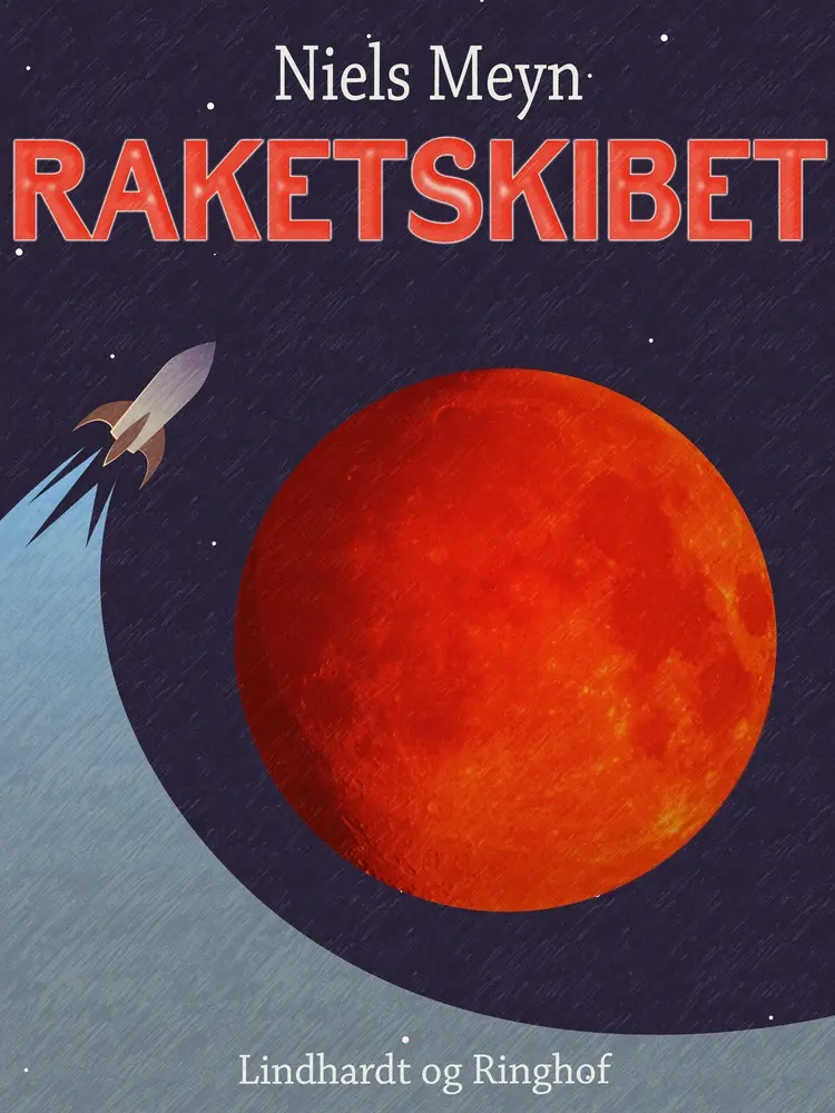 Raketskibet af Niels Meyn