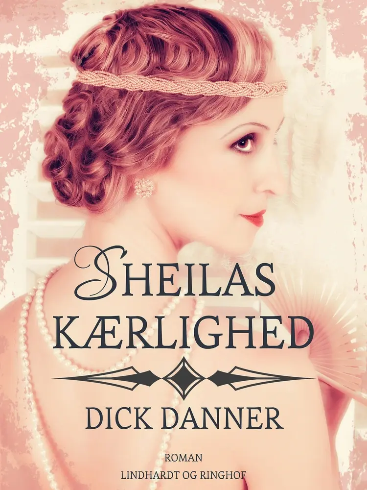 Sheilas kærlighed af Dick Danner