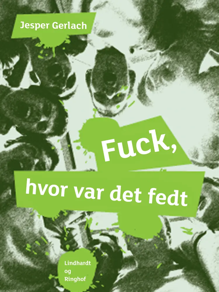 Fuck, hvor var det fedt af Jesper Gerlach
