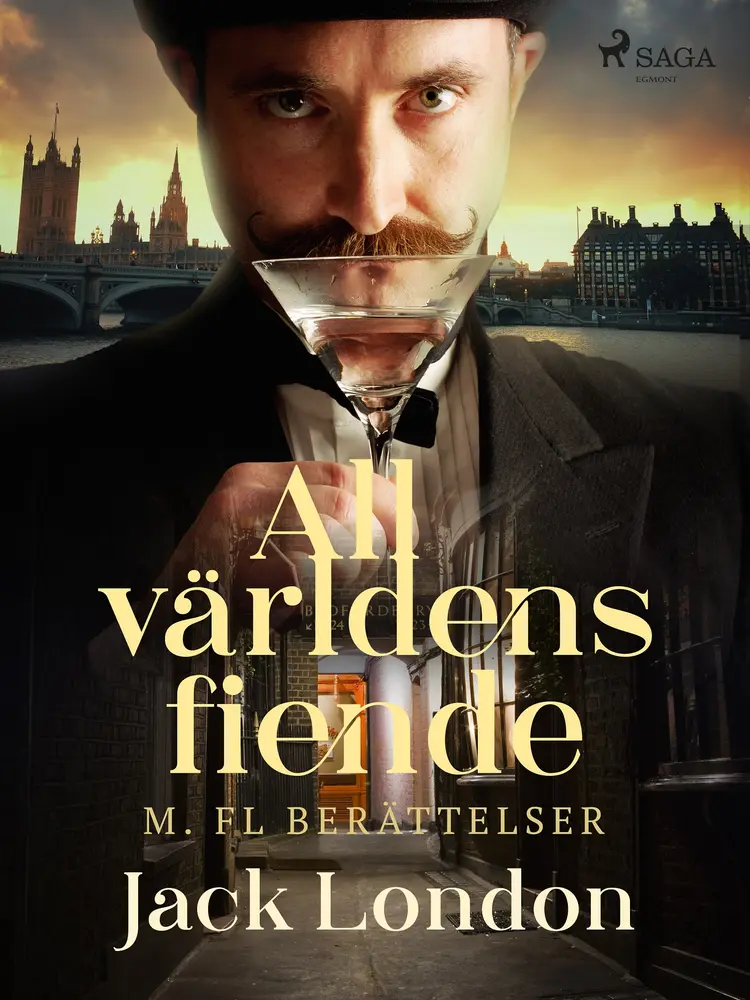 All världens fiende m. fl berättelser af Jack London
