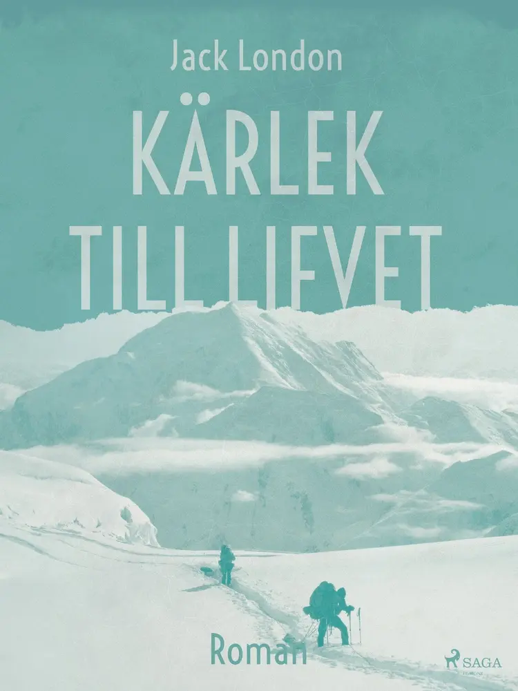 Kärlek till lifvet af Jack London