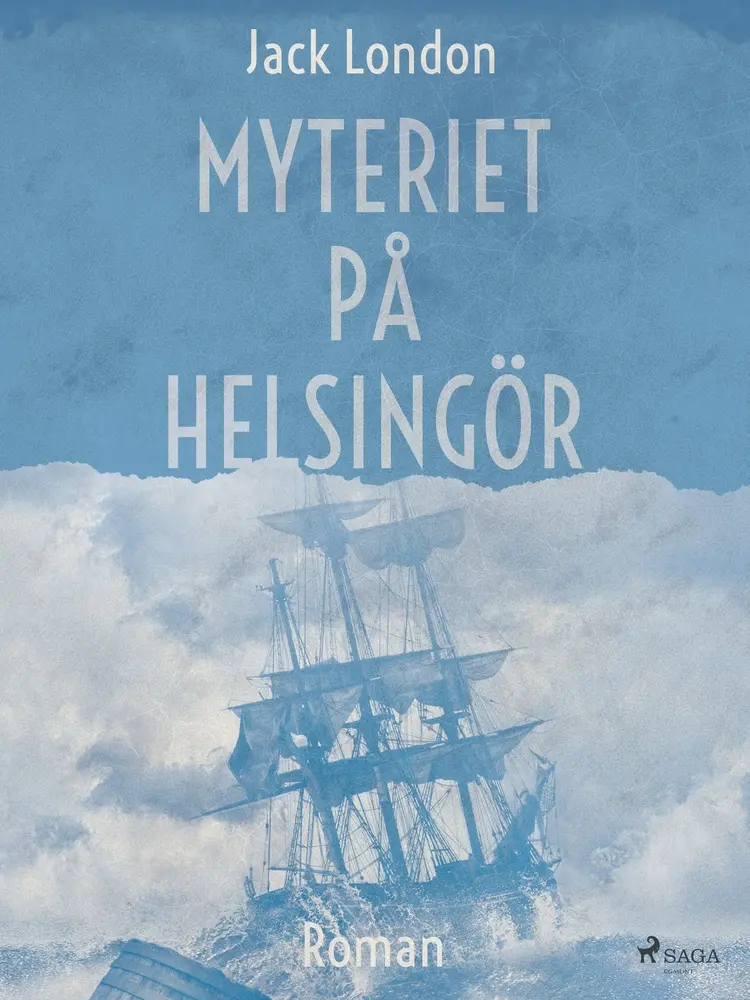 Myteriet på Helsingör af Jack London