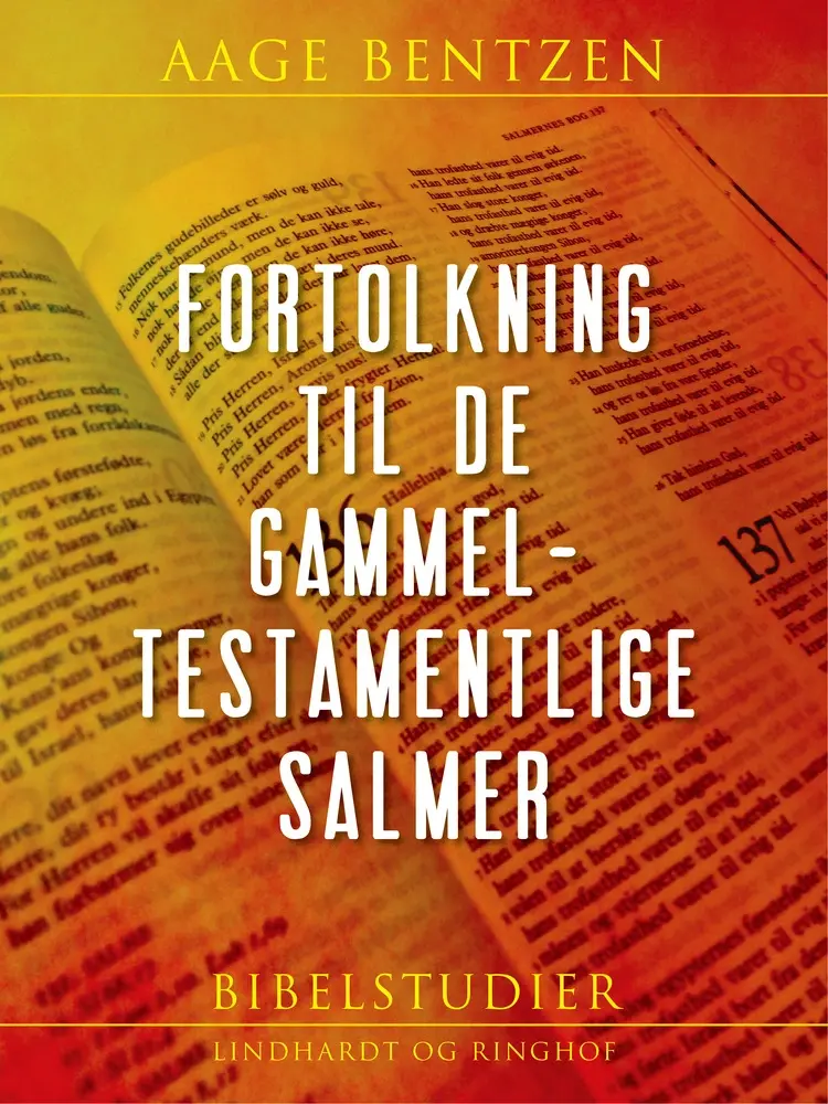 Fortolkning til de gammeltestamentlige Salmer af Aage Bentzen
