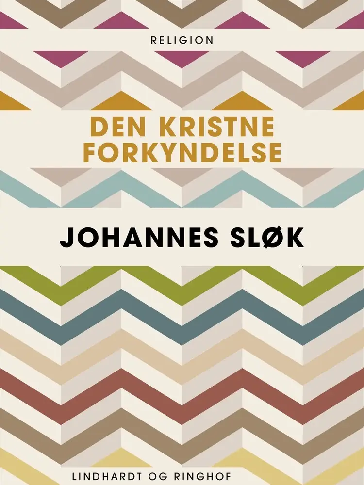 Den kristne forkyndelse af Johannes Sløk