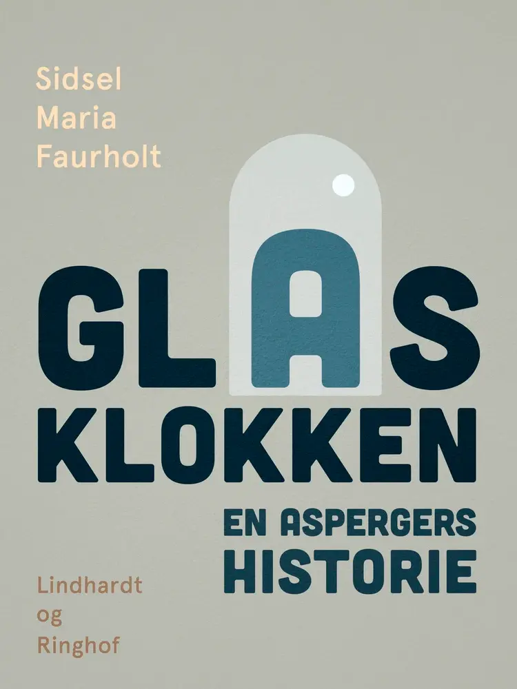 Glasklokken af Sidsel Maria Faurholt