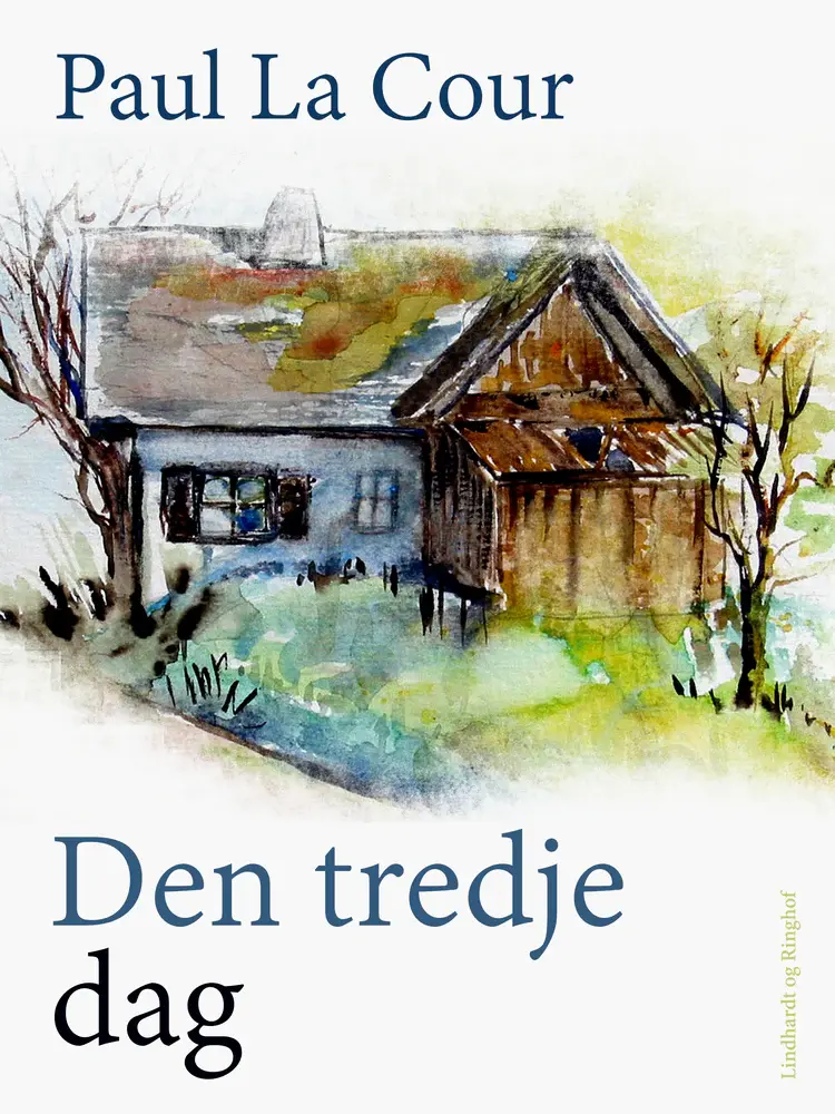 Den tredje dag af Paul La Cour
