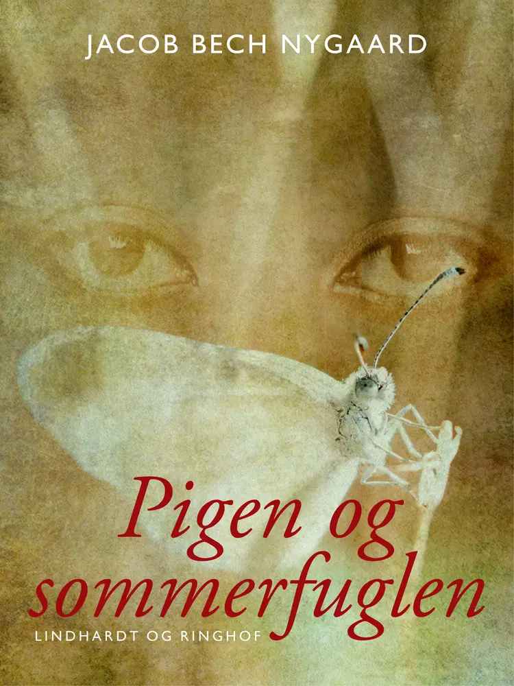 Pigen og sommerfuglen af Jacob Bech Nygaard