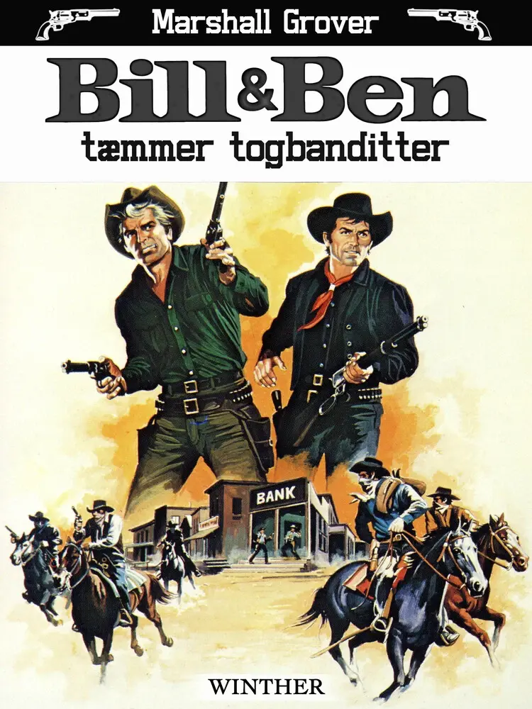 Bill og Ben tæmmer togbanditter af Marshall Grover