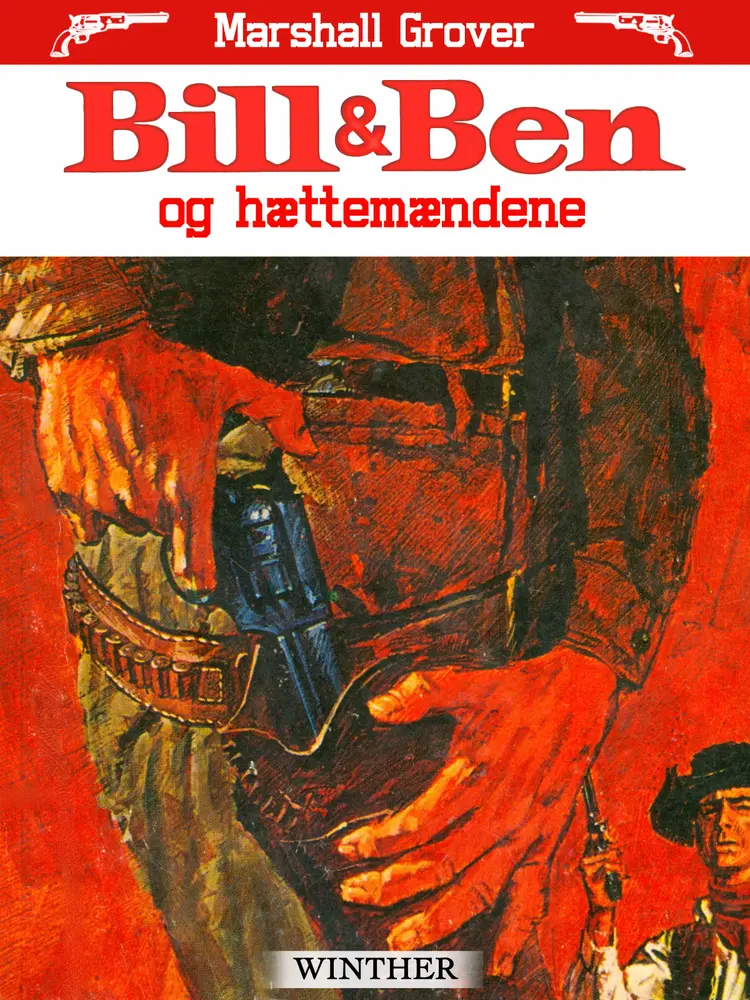 Bill og Ben og hættemændene af Marshall Grover