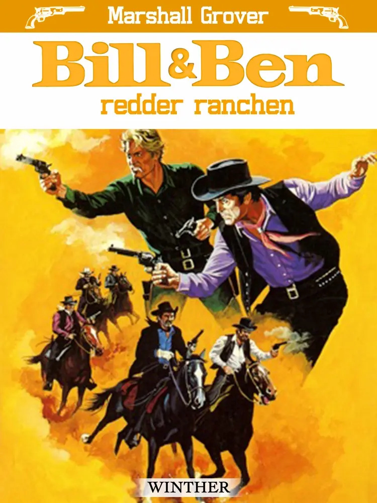 Bill og Ben redder ranchen af Marshall Grover