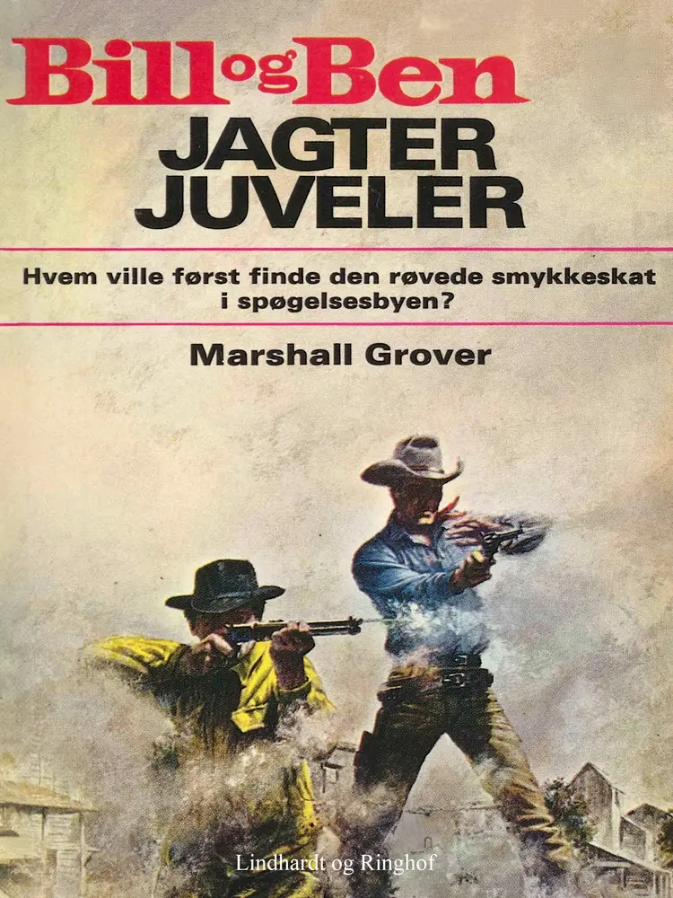 Bill og Ben jagter juveler af Marshall Grover
