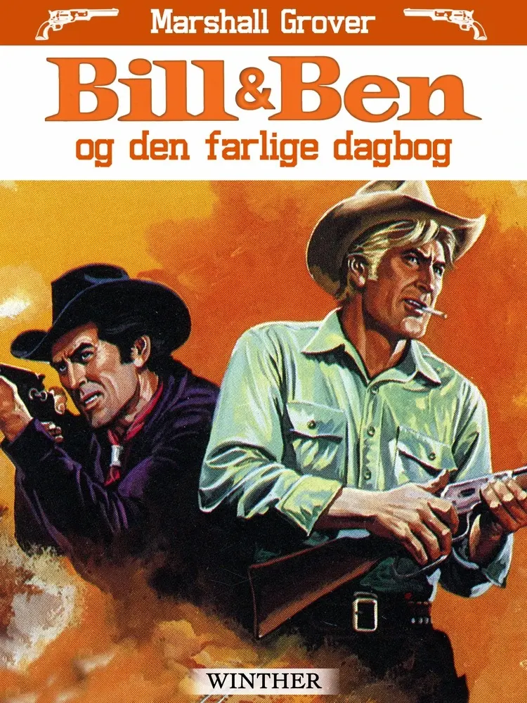 Bill og Ben og den farlige dagbog af Marshall Grover