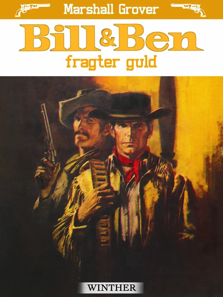 Bill og Ben fragter guld af Marshall Grover