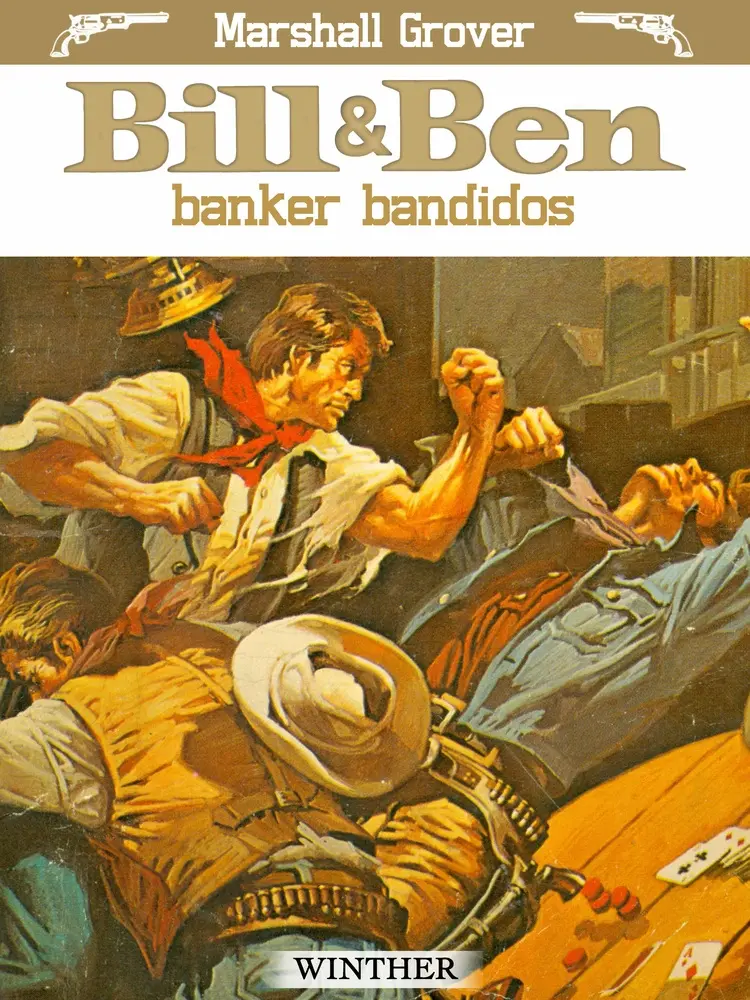 Bill og Ben banker bandidos af Marshall Grover