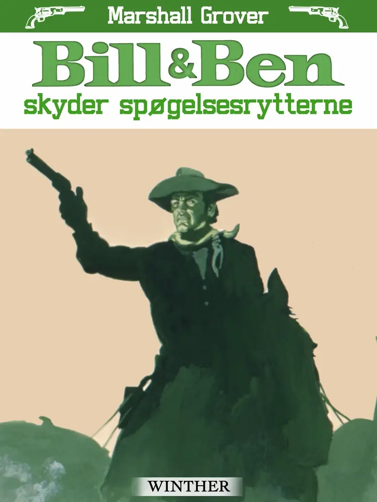 Bill og Ben skyder spøgelsesrytterne af Marshall Grover