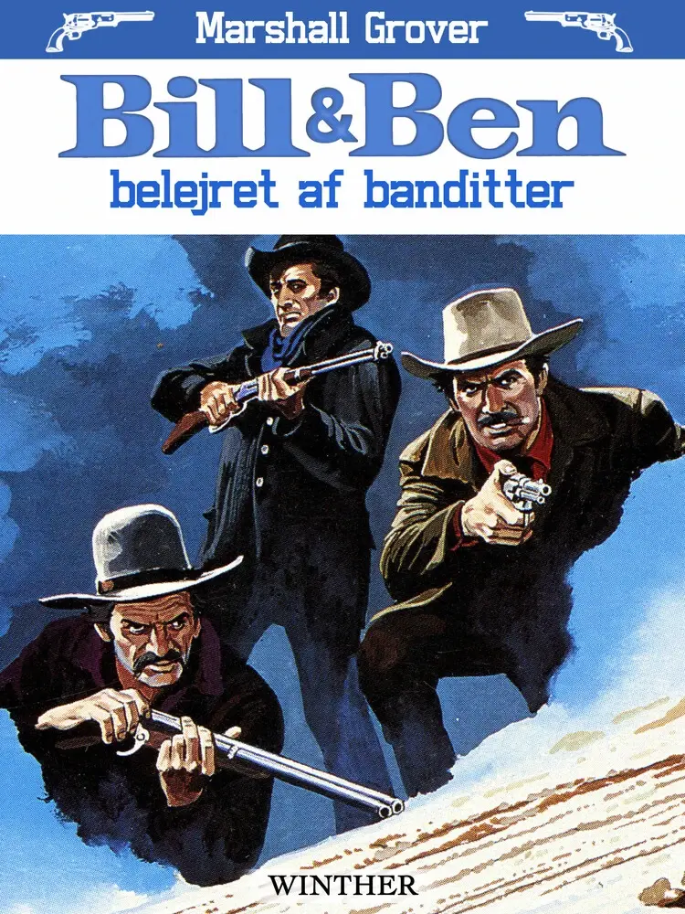 Bill og Ben - belejret af banditter af Marshall Grover