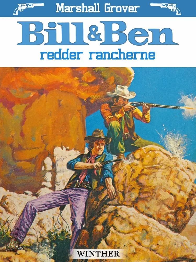 Bill og Ben redder rancherne af Marshall Grover