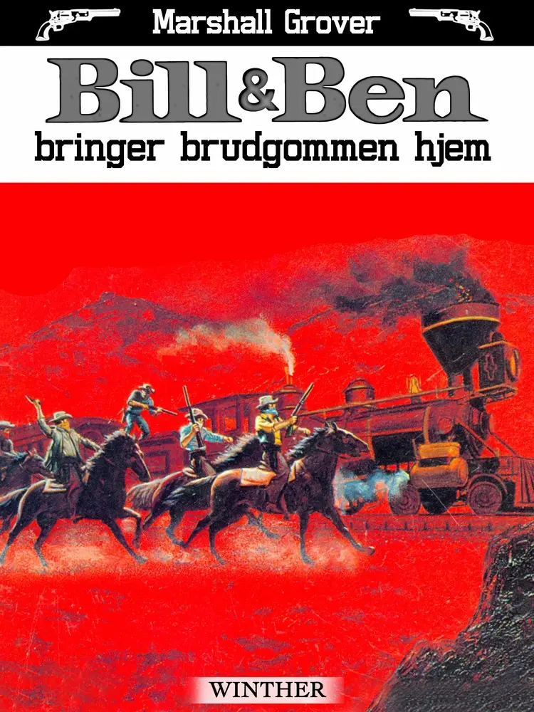 Bill og Ben bringer brudgommen hjem af Marshall Grover