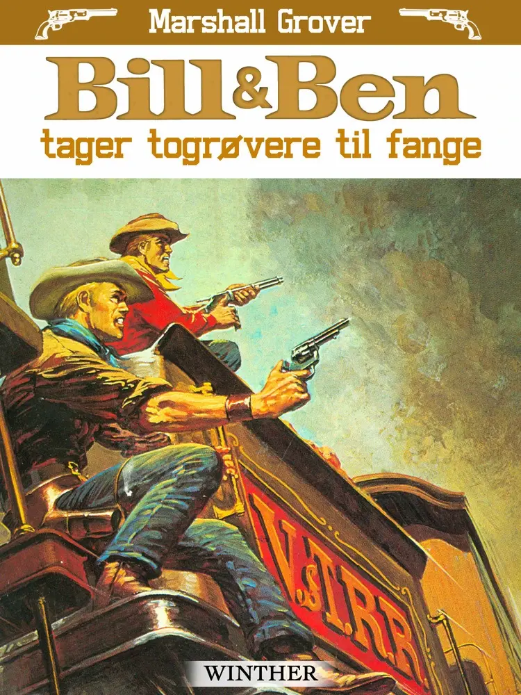 Bill og Ben tager togrøvere til fange af Marshall Grover