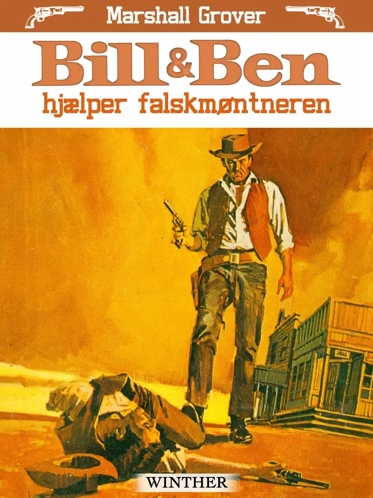 Bill og Ben hjælper falskmøntneren af Marshall Grover