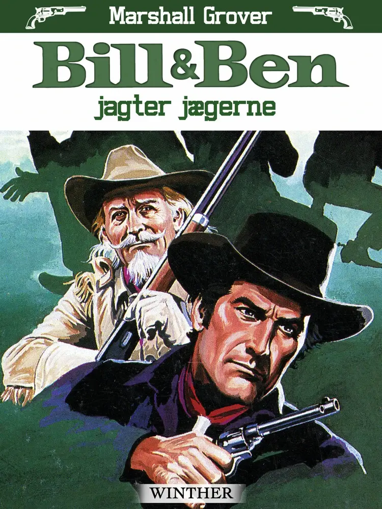 Bill og Ben jagter jægerne af Marshall Grover
