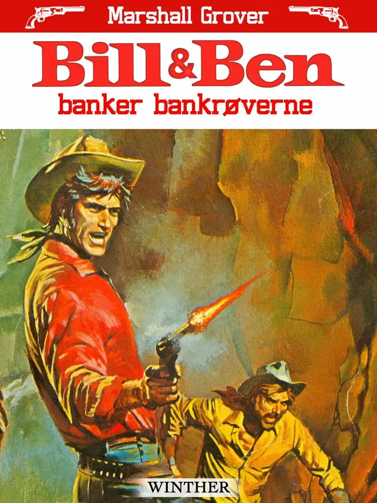Bill og Ben banker bankrøverne af Marshall Grover