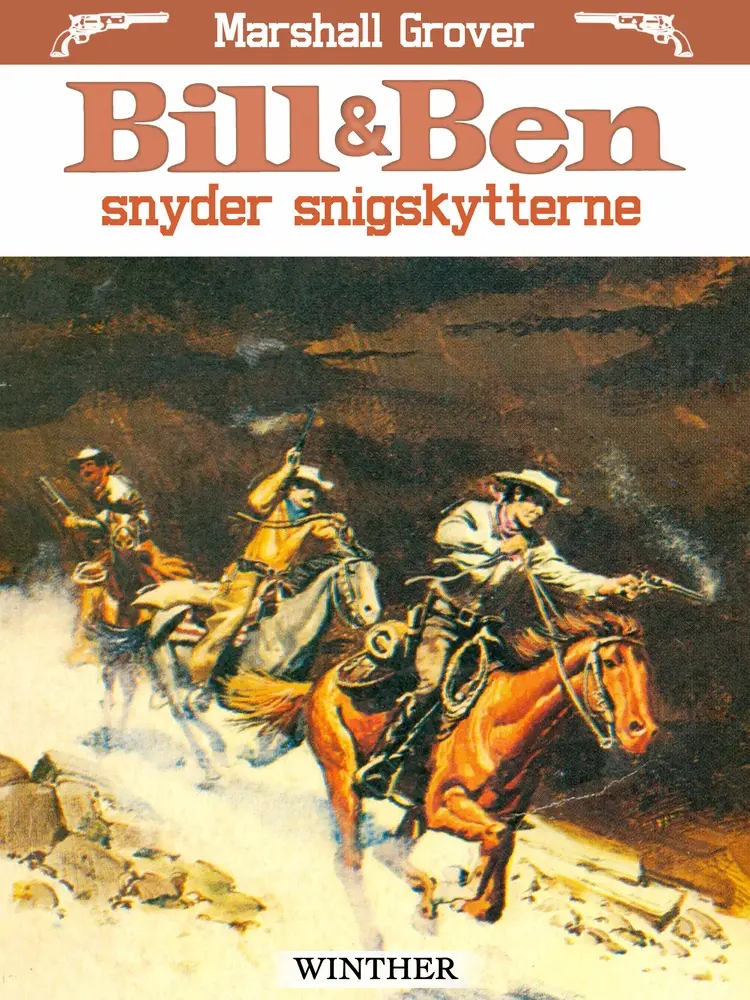 Bill og Ben snyder snigskytterne af Marshall Grover