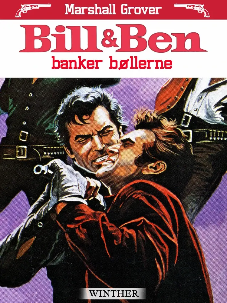 Bill og Ben banker bøllerne af Marshall Grover