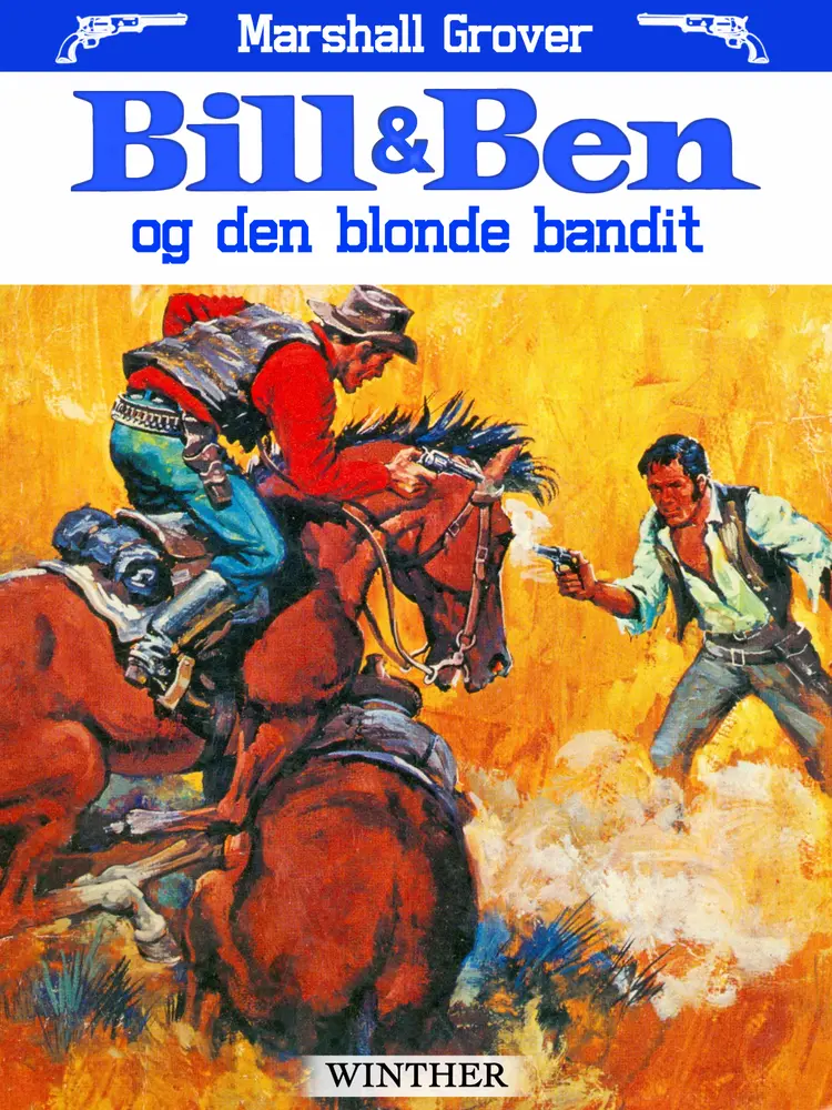 Bill og Ben og den blonde bandit af Marshall Grover