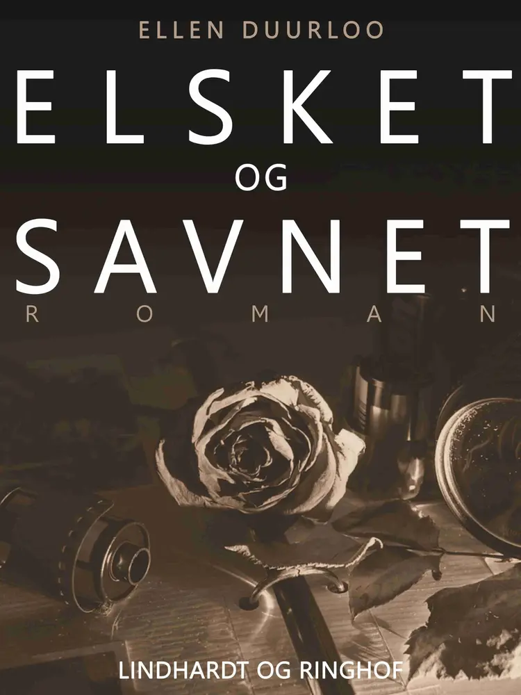Elsket og savnet af Ellen Duurloo