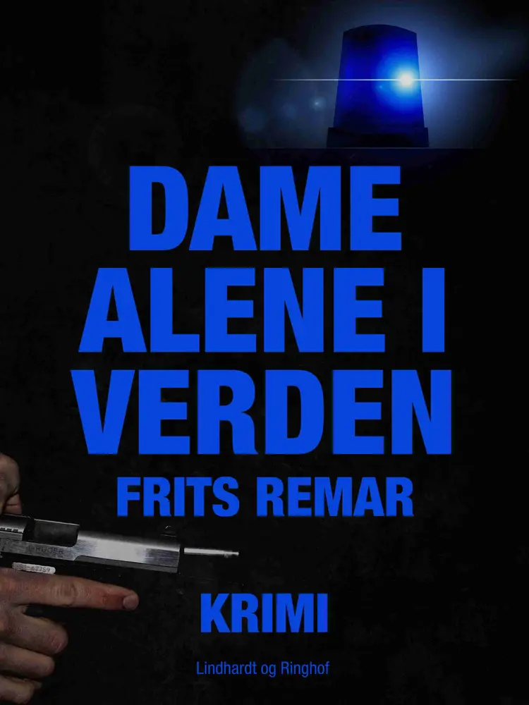 Dame alene i verden af Frits Remar