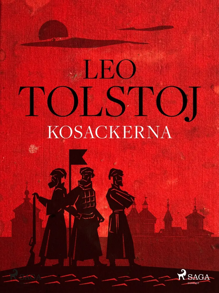 Kosackerna af Leo Tolstoj