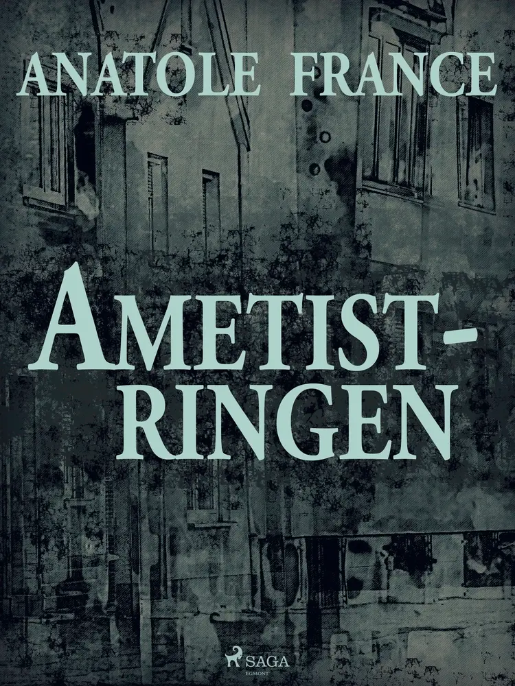 Ametistringen af Anatole France