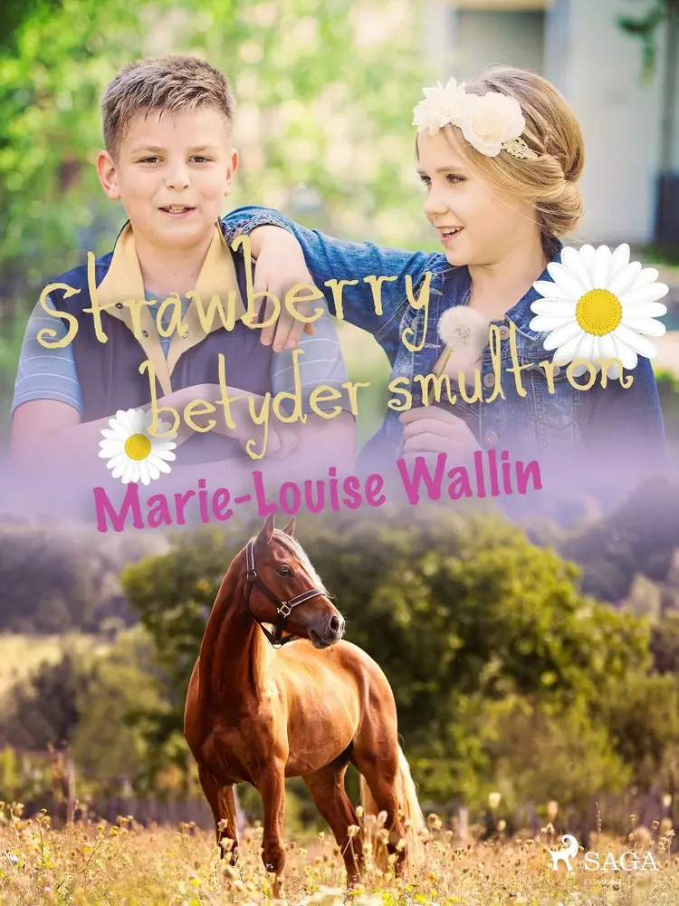 Strawberry betyder smultron af Marie-Louise Wallin