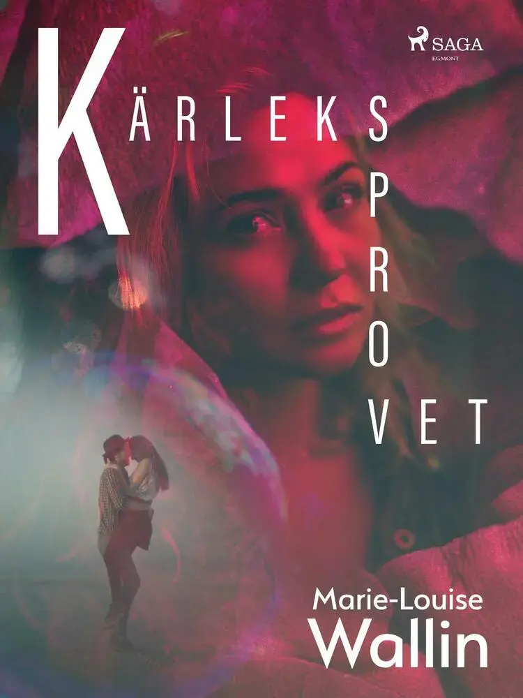 Kärleksprovet af Marie-Louise Wallin