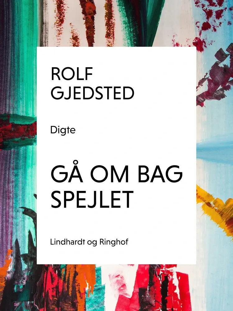 Gå om bag spejlet af Rolf Gjedsted