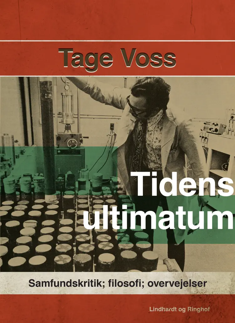 Tidens ultimatum af Tage Voss