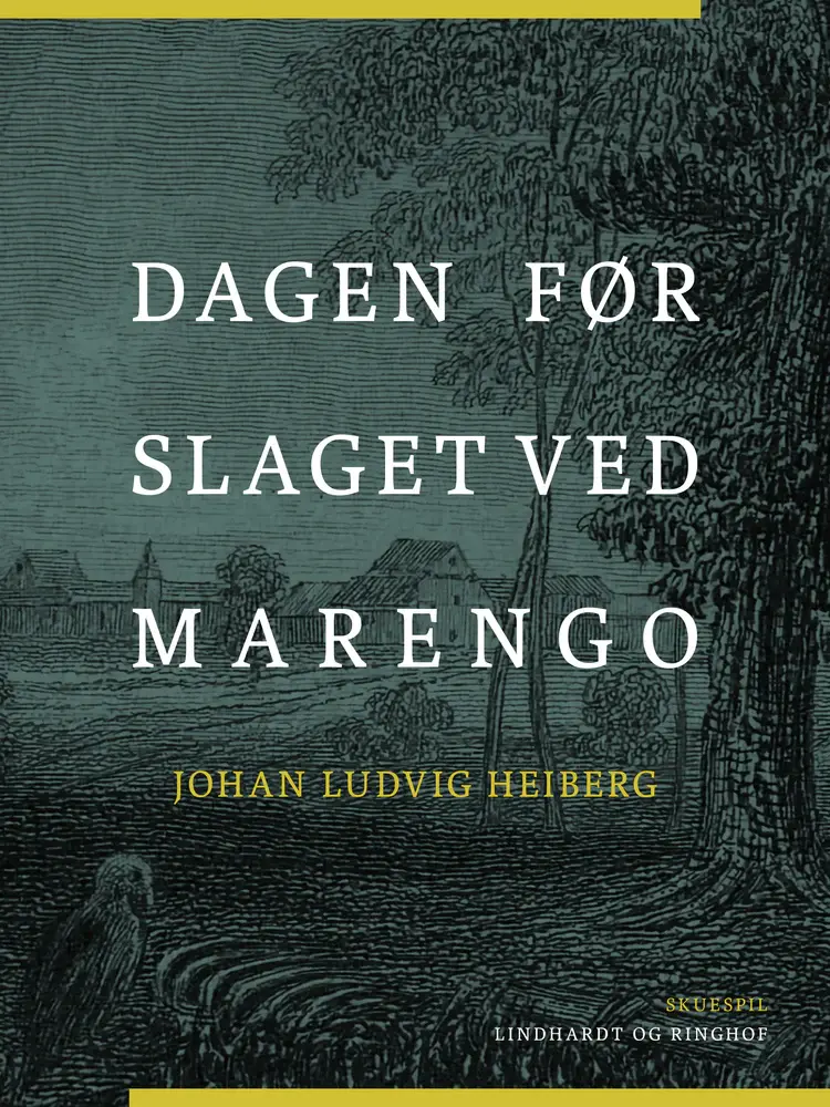 Dagen før slaget ved Marengo af Johan Ludvig Heiberg