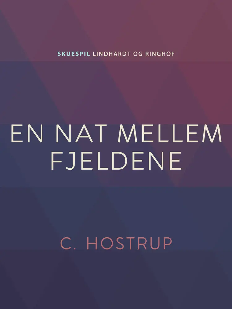 En nat mellem fjeldene af C. Hostrup