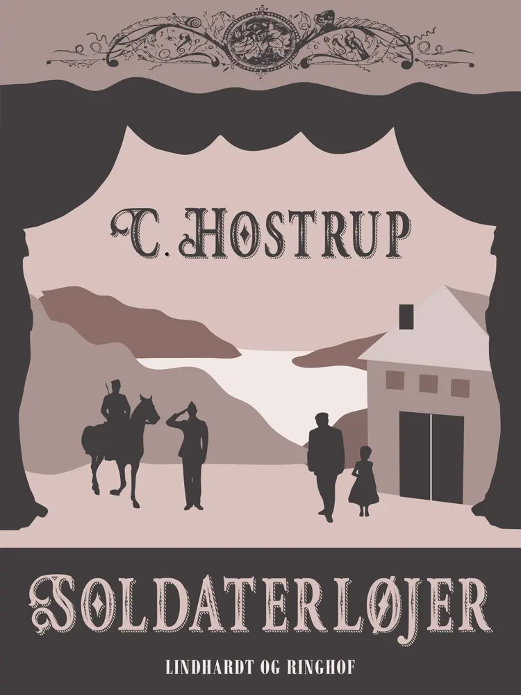 Soldaterløjer af C. Hostrup