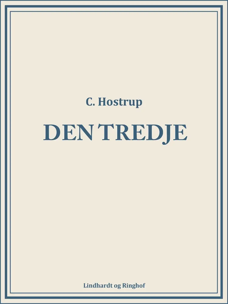 Den tredje af C. Hostrup